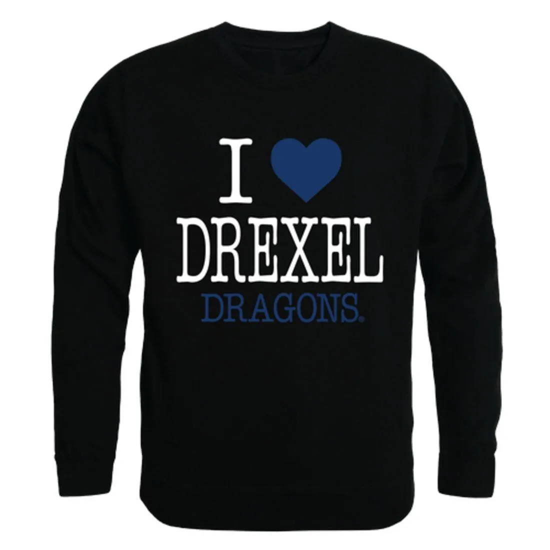 I Love Drexel University Dragons Crewneck Pullover Sweatshirt Sweater